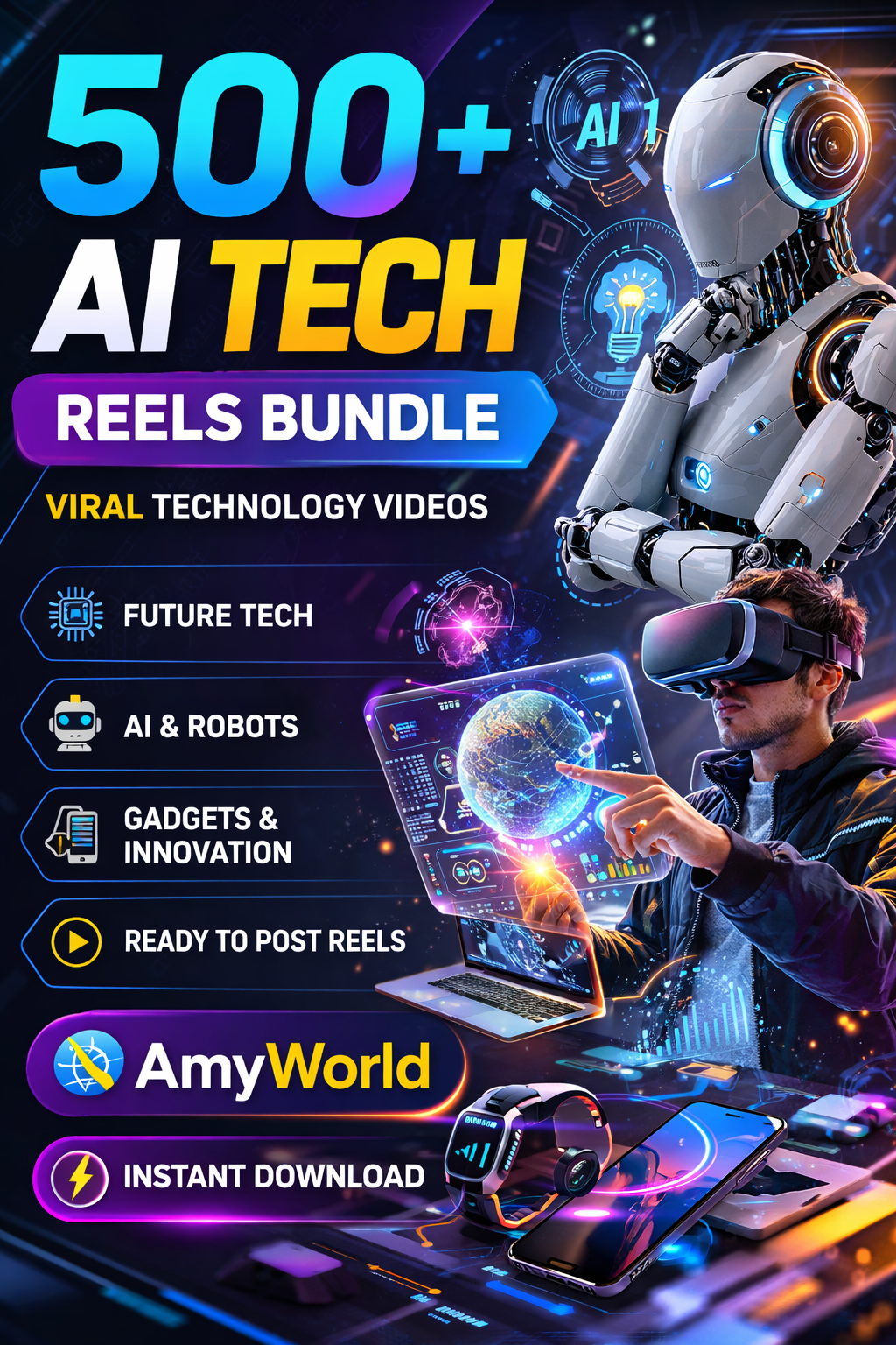 500+ AI Tech Reels Bundle | Viral Technology Reels Pack | Instant Download – AmyWorld