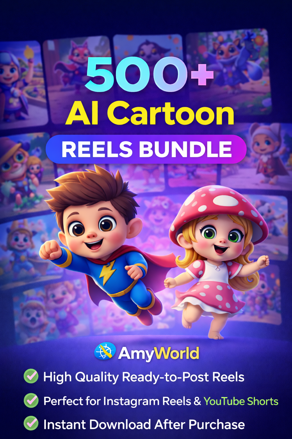500+ AI Cartoon Reels Bundle | Viral Cartoon Content Pack | Instant Download – AmyWorld