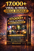 17,000+ Viral AI Reels Mega Bundle | All-in-One Content Pack | Instant Download – AmyWorld